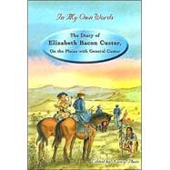 The Diary of Elizabeth Bacon Custer