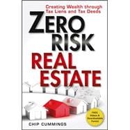 Zero Risk Real Estate Creating Wealth Through Tax Liens and Tax Deeds