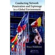 Conducting Network Penetration and Espionage in a Global Environment