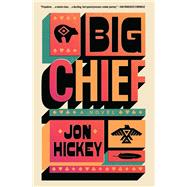 Big Chief A Novel,9781668046470