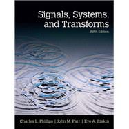 Signals, Systems, & Transforms