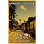A Shattering of Silence