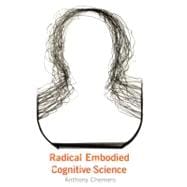 Radical Embodied Cognitive Science