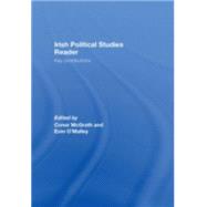 Irish Political Studies Reader: Key Contributions