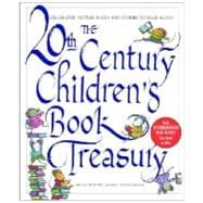 The 20th Century Children's Book Treasury Celebrated Picture Books and Stories to Read Aloud
