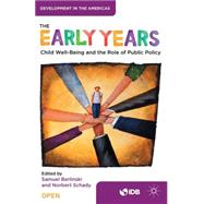 The Early Years Child Well-Being and the Role of Public Policy