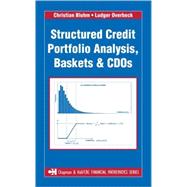 Structured Credit Portfolio Analysis, Baskets and CDOs