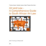 Art and Law - A Comprehensive Guide to South African Art Law