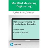 Mastering Engineering with Pearson eText Access Code for Elementary Surveying: An Introduction to Geomatics