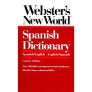 Webster's New World<sup><small>TM</small></sup> Spanish Dictionary, Concise Edition