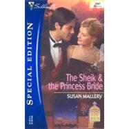 The Sheik & The Princess Bride; Desert Rogues