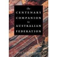 The Centenary Companion to Australian Federation,9780521126472