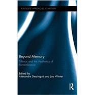 Beyond Memory: Silence and the Aesthetics of Remembrance