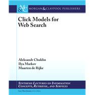 Click Models for Web Search