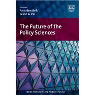 The Future of the Policy Sciences
