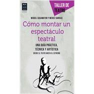 Cómo montar un espectáculo teatral