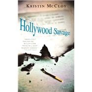 Hollywood Savage A Novel