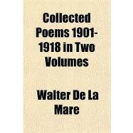 Collected Poems 1901-1918