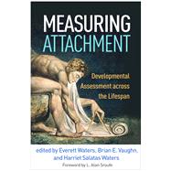 Measuring Attachment Developmental Assessment across the Lifespan,9781462546473