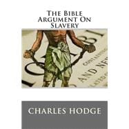 The Bible Argument on Slavery
