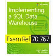 Exam Ref 70-767 Implementing a SQL Data Warehouse,9781509306473