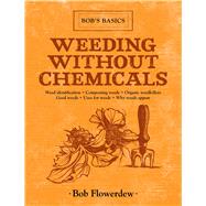 WEEDING WITHOUT CHEMICALS CL