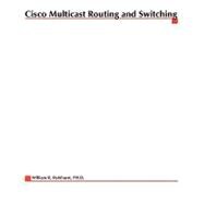 Cisco Multicasting Routing and Switching