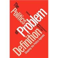 The Politics of Problem Definition
