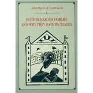 Mother-headed Families and Why They Have Increased,9781138976474
