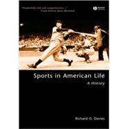 Sports in American Life : A History