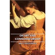 On Art and Connoisseurship