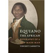 Kindle Book: Equiano, the African: Biography of a Self-Made Man (B0B138DCYT)