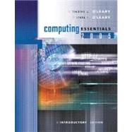Computing Essentials 2005 Intro Edition w/ Student CD