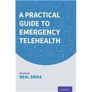 A Practical Guide to Emergency Telehealth