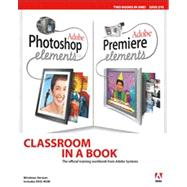 Adobe Photoshop Elements 3. 0 and Premiere Elements Classroom in a Book Collection