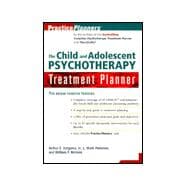 The Child and Adolescent Psychotherapy Treatment Planner