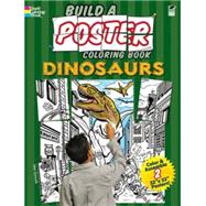 Build a Poster Coloring Book--Dinosaurs