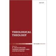 Theological Theology Essays in Honour of John Webster