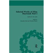 Selected Works of Eliza Haywood, Part I Vol 2