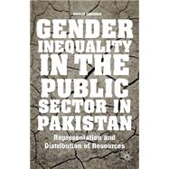 Gender Inequality in the Public Sector in Pakistan