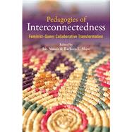 Pedagogies of Interconnectedness