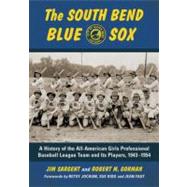 The South Bend Blue Sox