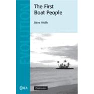 The First Boat People