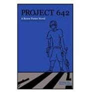 Project 642: A Reese Porter Novel