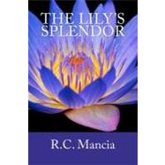 The Lily's Splendor