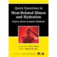 Quick Questions Heat-Related Illness Expert Advice in Sports Medicine