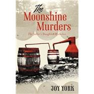 The Moonshine Murders The Jailer's Daughter Mysteries