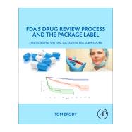 Fda's Drug Review Process and the Package Label