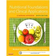 Nutritional Foundations and Clinical Applications Pageburst E-book on Kno Retail Access Card