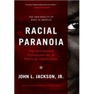 Racial Paranoia
